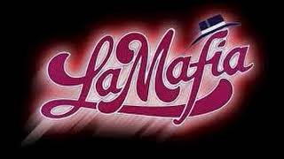 La Mafia soy tan feliz 0