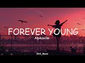 Alphaville Forever Young Lyric Loop Video