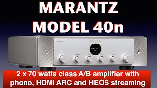 Video thumbnail for Marantz Model 40n streaming amplifier by The Hans Beekhuyzen Channel