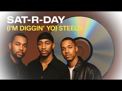 Sat-R-Day - Steelo (I'm Diggin' Yo)