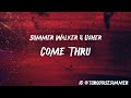 Summer Walker Usher Come Thru Lyrics
