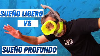 SUEÑO LIGERO VS SUEÑO PROFUNDO