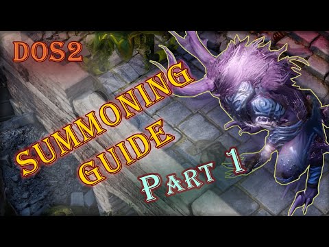 Divinity Original Sin 2 (DOS2) Summoning Guide Part 1