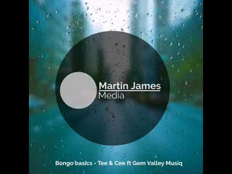 Bongo basics - Tee & Cee ft Gem Valley Musiq