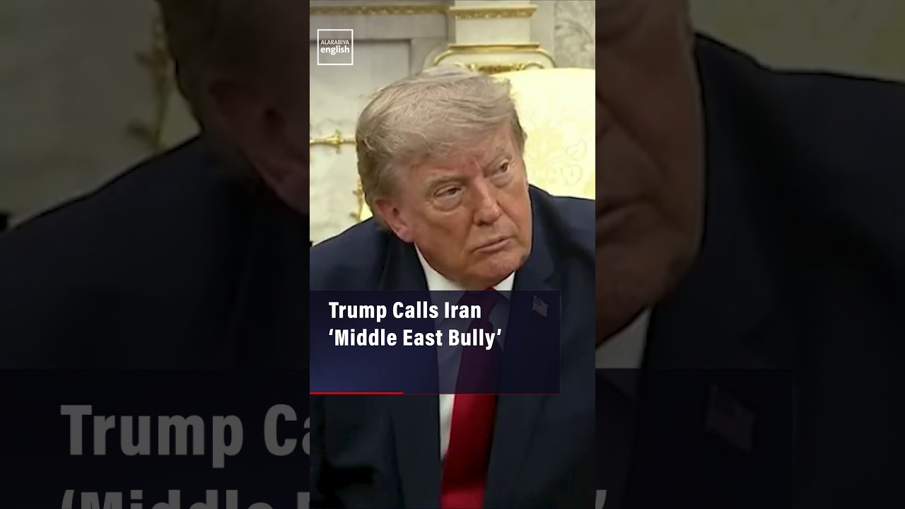 Video | Trump Calls Iran ‘Middle East Bully’