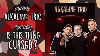 Alkaline Trio - Is This Thing Cursed? // Track-by-Track Analysis & Review