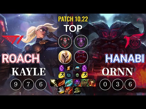 T1 Roach Kayle vs TLN Hanabi Ornn Top - KR Patch 10.22