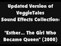 Updated Version Of VeggieTales SFX Collection Esther The Girl Who Became Queen