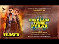 Hone Laga Tumse Pyaar | Teaser | Abhi Dutt ft. Siddharth Nigam, Avneet Kaur, Ashmit Patel | Vikram M