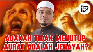 Download lagu ADAKAH TIDAK MENUTUP AURAT ADALAH JENAYAH? - Ustaz Wadi Annuar mp3
