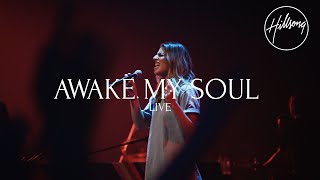 Download lagu Awake My Soul Hillsong Worship... mp3
