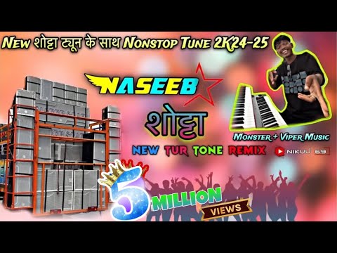 Naseeb star band New Shotta Tune 2024-25 | Super Fast Nonstop new toneing 2024-25 | Naseeb Shotta