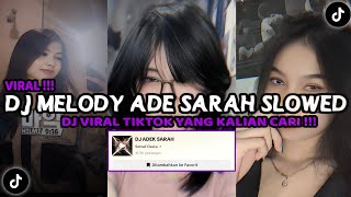 Download lagu DJ ADE SARAH SLOWED | DJ MELODY ADE SARAH KAU MEMANG GENIT VIRAL TIKTOK TERBARU 2024 mp3