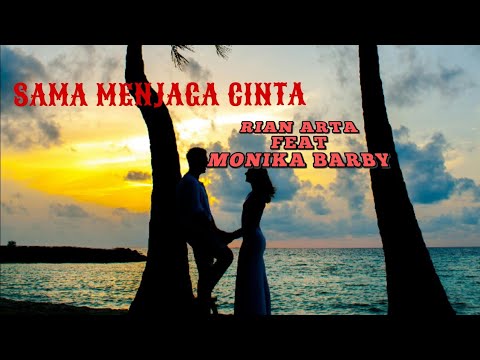 lagu SELOWROK sama menjaga cinta rian Arta feat Monica Barbie terbaru 2025(official video musik)