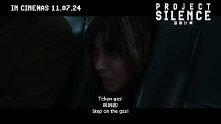Project Silence | Official Main Trailer Malaysia | In Cinemas 11 July