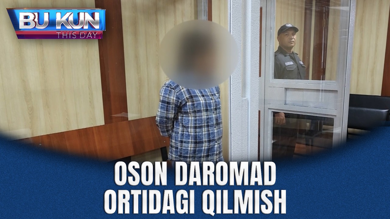 BU KUN - OSON DAROMAD ORTIDAGI QILMISH
