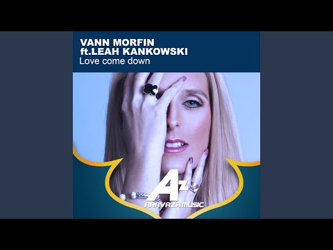 Love Come Down (feat. Leah Kankowski)