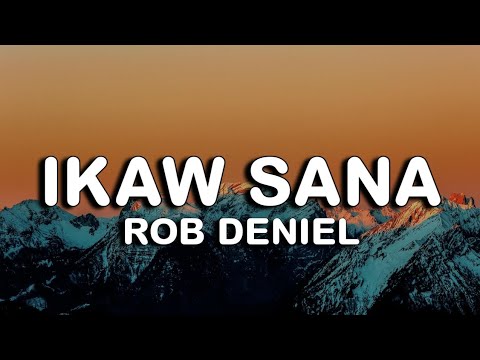 Rob Deniel - Ikaw Sana (Cover with Lyrics)