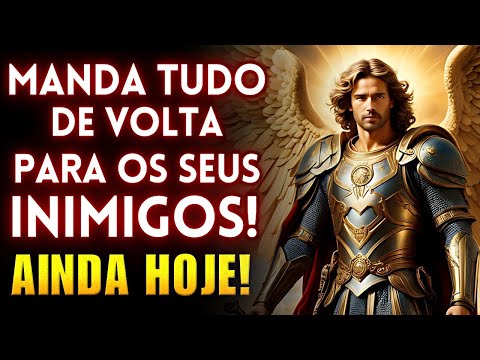 ⭐Oração a SÃO MIGUEL ARCANJO, para EXPULSAR os INIMIGOS e TODO MAL da sua VIDA Imediatamente.