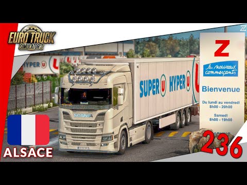 🚚 Euro Truck Simulator 2 | #236 FSG v1.3 : Livraison SUPER U en ALSACE !  (🇫🇷 Map Française)