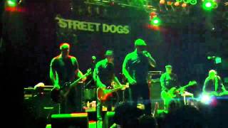 Street Dogs Never Alone w/Matt Freeman 3/17/12 Anaheim