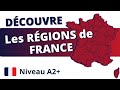 Apprendre le français : les RÉGIONS de FRANCE !