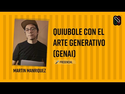 Quiubole con el Arte Generativo (GenAI)