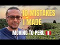 10 Things I D Do Differently Moving To Lima Peru