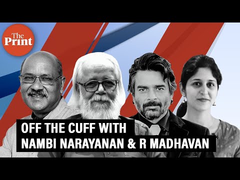 ThePrint Off The Cuff: Nambi Narayanan & R Madhavan