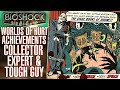 Bioshock Worlds Of Hurt Achievement Trophy Guide Collectable Roses Expert Tough Guy