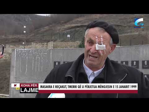 MASAKRA E REÇAKUT, TMERRI QË U PËRJETUA MËNGJESIN E 15 JANARIT 1999