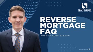 Reverse Mortgage FAQ!