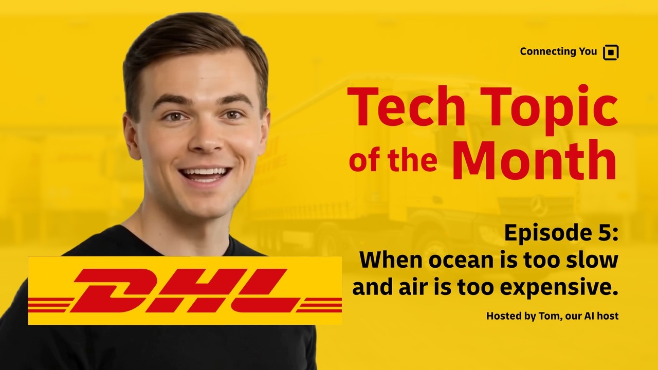 DHL Tech Topic of the Month | Episode 5: Multimodal