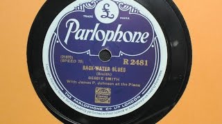Back-Water Blues - Bessie Smith with James P. Johnson - Parlophone Records R2481