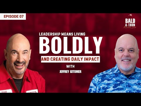 Jeffrey Gitomer: Sales, Value & The Mindset of Leadership | Bald A Thon Ep. 7