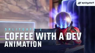 Coffee With A Dev - Animation | Splitgate 2