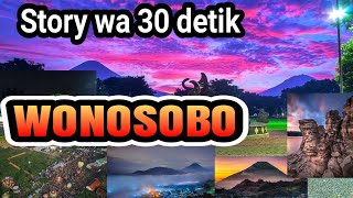 Download lagu Story wa 30 detik WONOSOBO JAWA TENGAH INDONESIA mp3