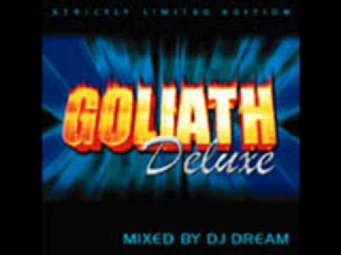 Goliath Deluxe - Mixed By DJ Dream whole album