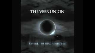 The Veer Union - Silent Gun - Divide The Blackened Sky + LYRICS