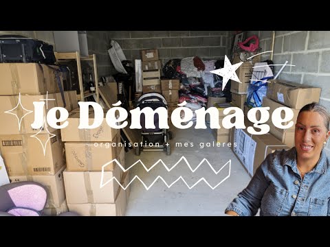 JE DÉMÉNAGE !!! ORGANISATION + MES GALÈRES SURPRISES
