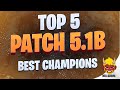 WILD RIFT | Top 5 Best Champions Of Patch 5.1B