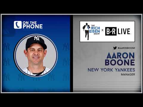 Yankees Manager Aaron Boone Talks Injury Updates & More w/Rich Eisen | Full Interview | 6/10/19