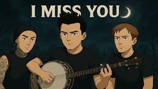 Download lagu Blink-182 I Miss You [Soul Grass Cover] mp3