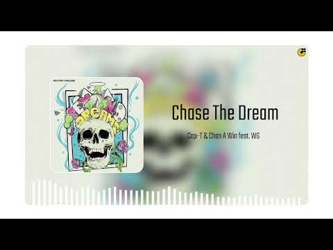 Cap-T , Chan A Win - Chase The Dream (Official Art Track)