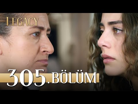 Emanet 305. Bölüm | Legacy Episode 305
