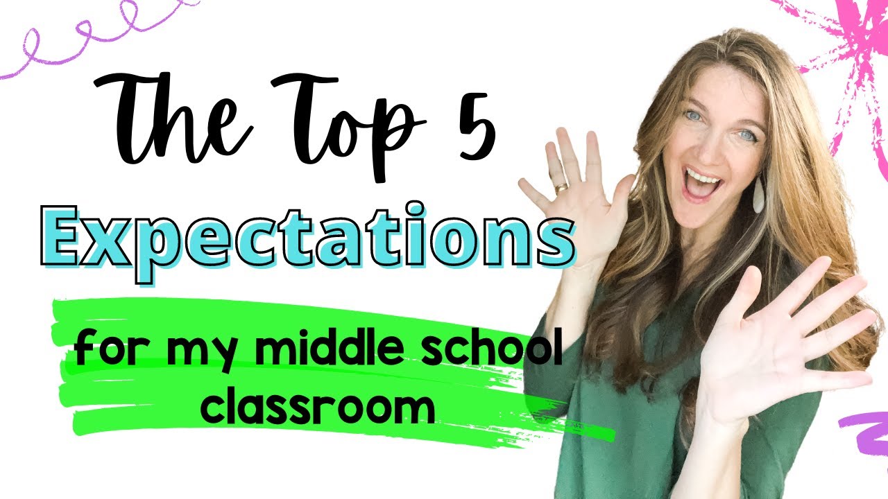 The Top 5 Expectations I Have For My Middle School Classroom