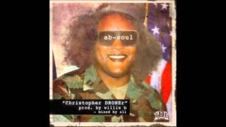 Ab-Soul x Christopher DRONEr