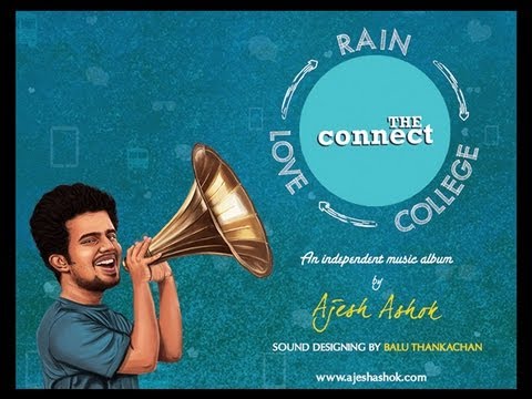 Ajeesh's new album promo song - Oh Mazhaye from Rain, College, Love - The Connect