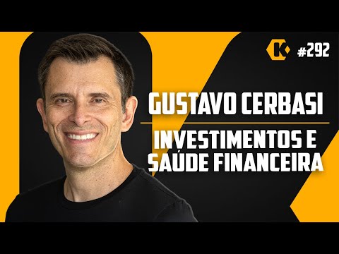 , title : 'GUSTAVO CERBASI - INVESTIMENTOS E SAÚDE FINANCEIRA -  KRITIKÊ PODCAST #292'