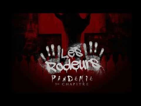 Les Rodeurs - Pour S'en Sortir [LA PANDEMIE 1ER CHAPITRE] 2014